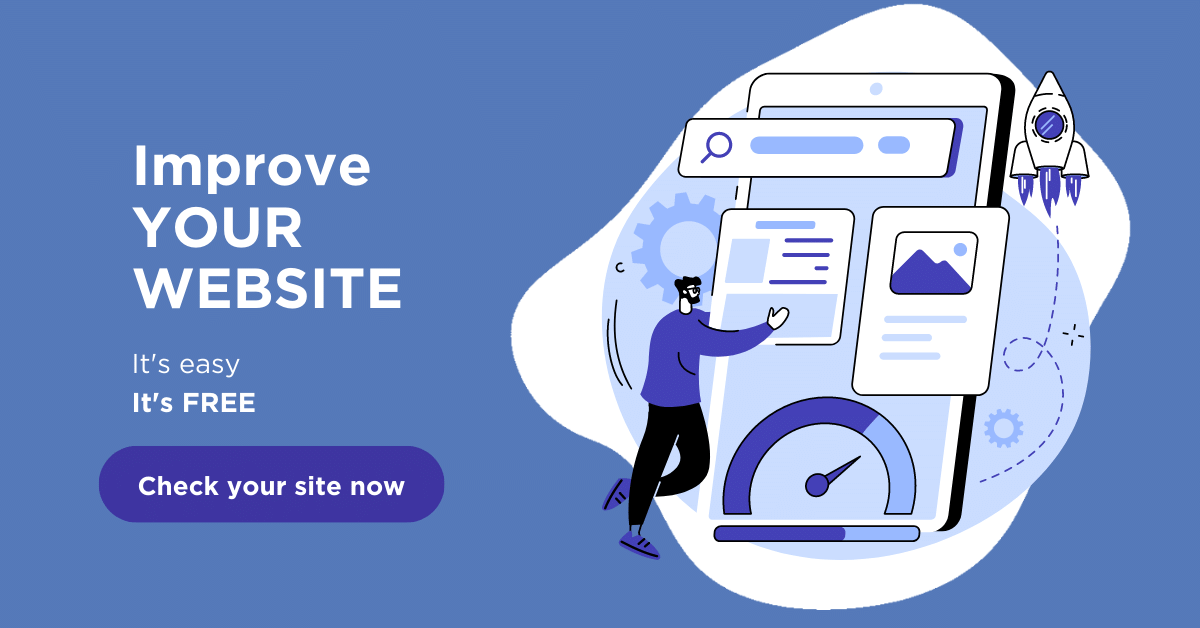Improve your website. It's easy. It's FREE. A button reads, "Check your site now".