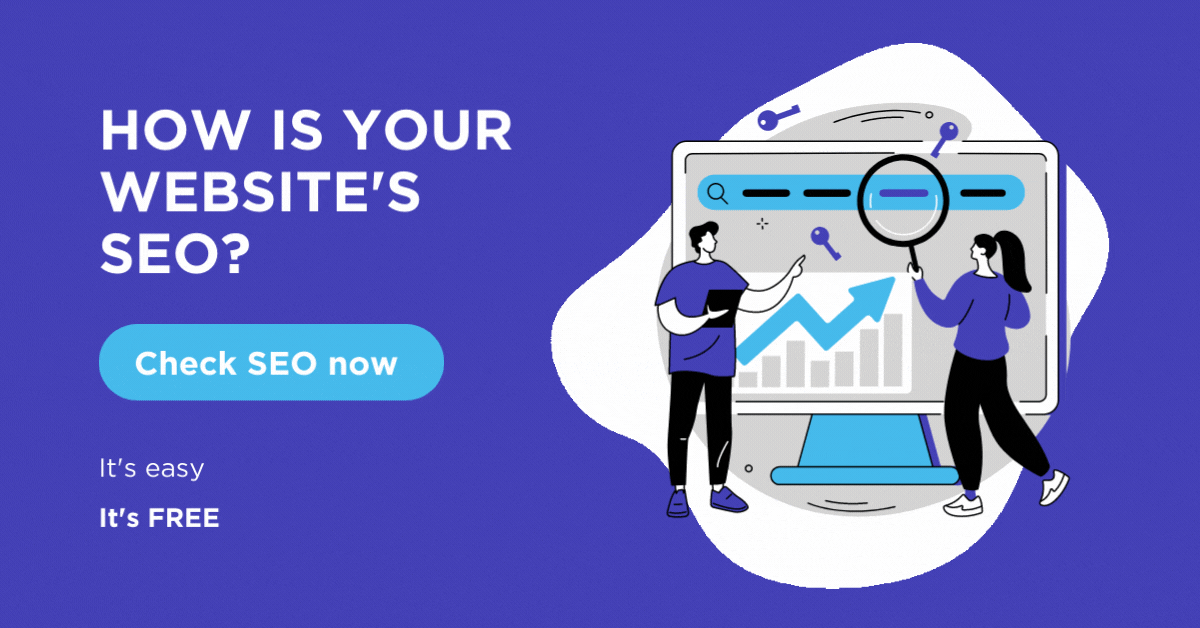 How is your website's SEO? Check SEO now. It's easy. It's free.